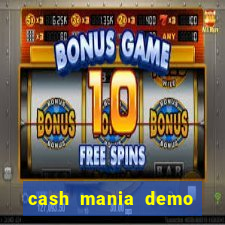 cash mania demo live bet
