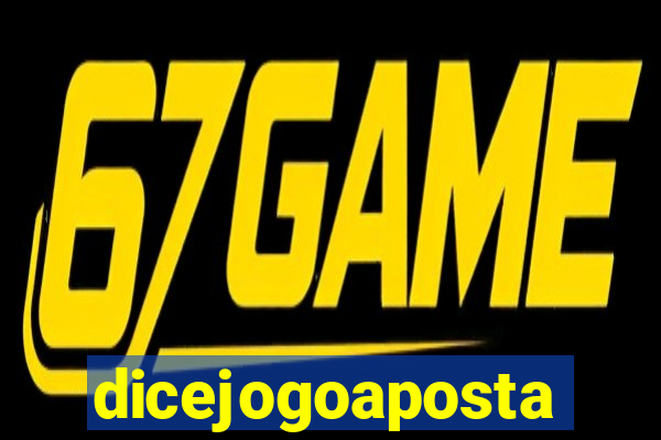 dicejogoaposta