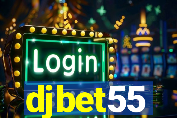 djbet55