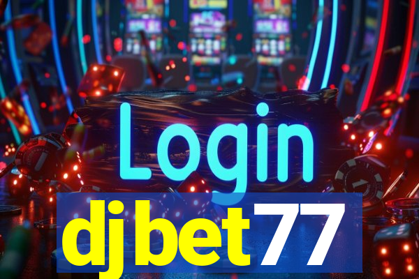 djbet77