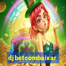 djbetcombaixar