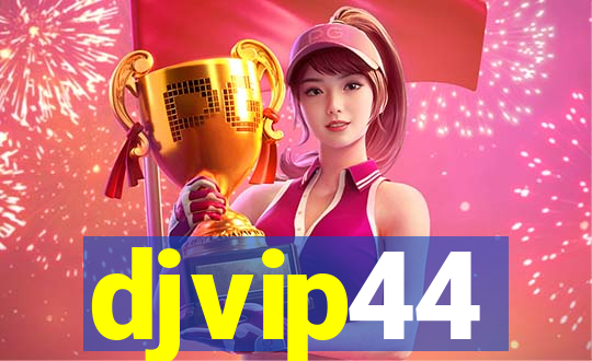 djvip44