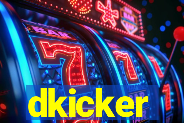 dkicker