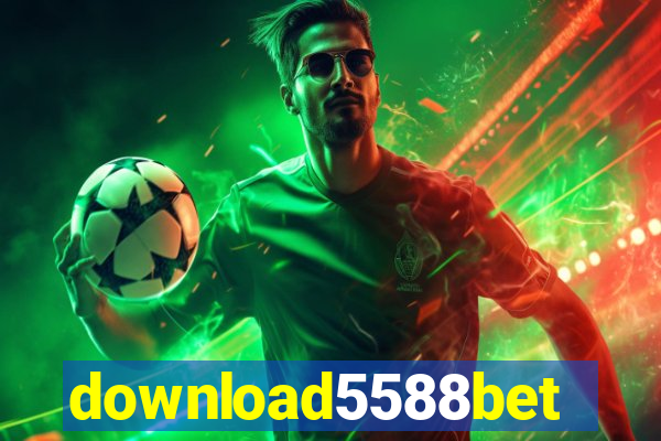 download5588bet