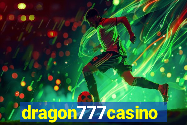 dragon777casino