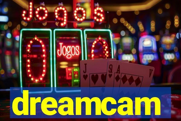 dreamcam