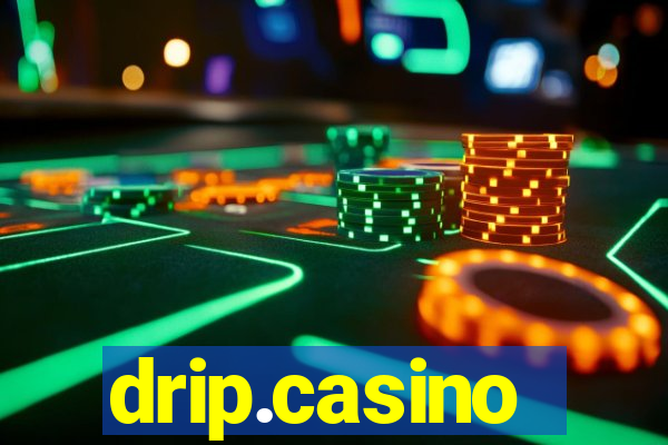 drip.casino