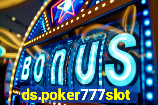 ds.poker777slots.com