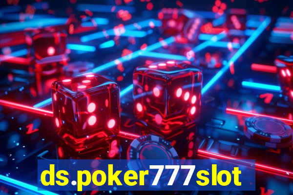 ds.poker777slots.com