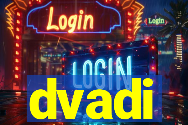 dvadi