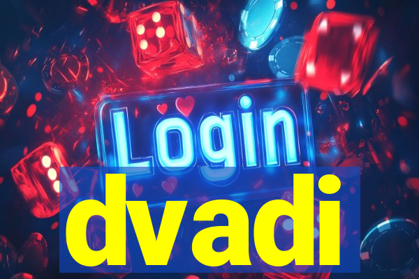 dvadi