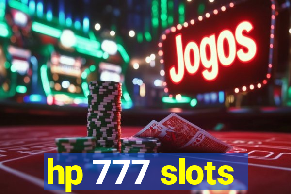 hp 777 slots