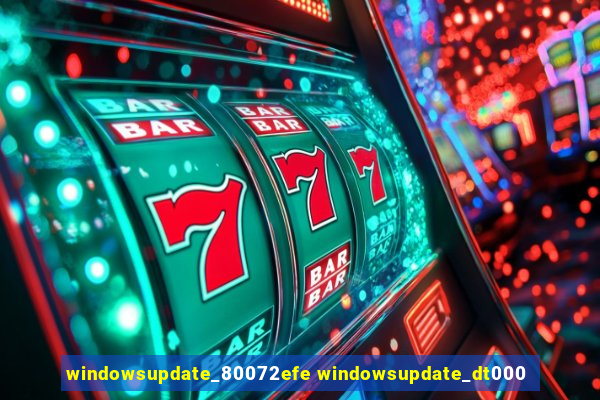 windowsupdate_80072efe windowsupdate_dt000