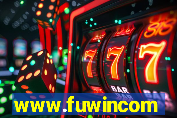 www.fuwincom