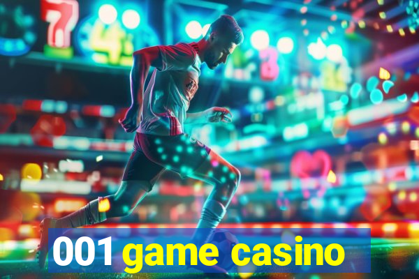 001 game casino