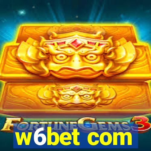 w6bet com