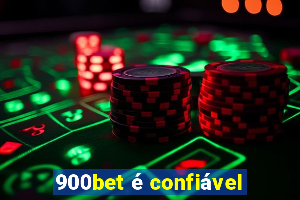 900bet é confiável