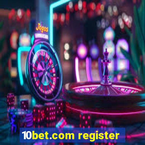 10bet.com register