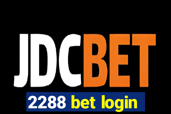 2288 bet login