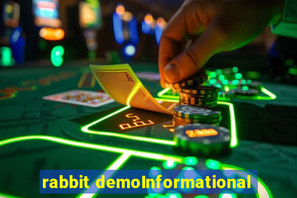 rabbit demoInformational