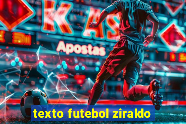 texto futebol ziraldo