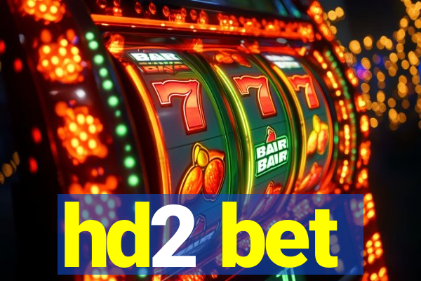 hd2 bet