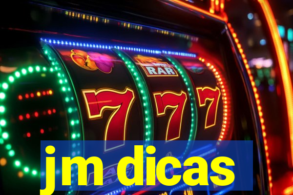 jm dicas