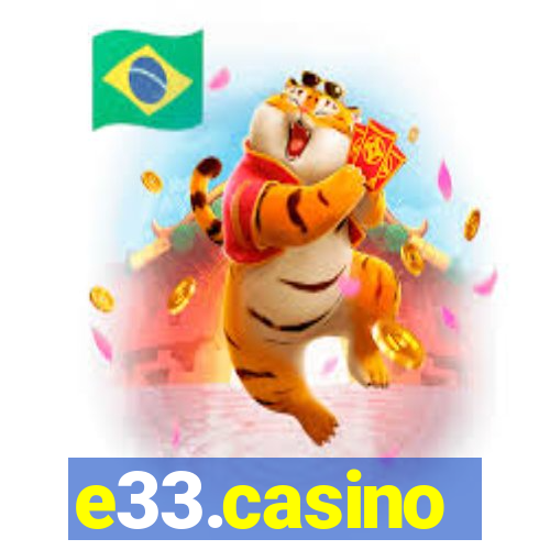 e33.casino