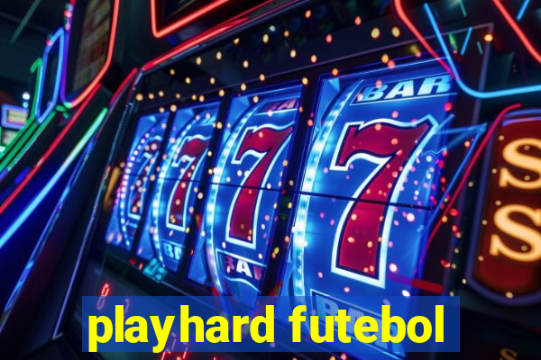 playhard futebol