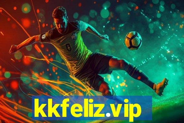 kkfeliz.vip