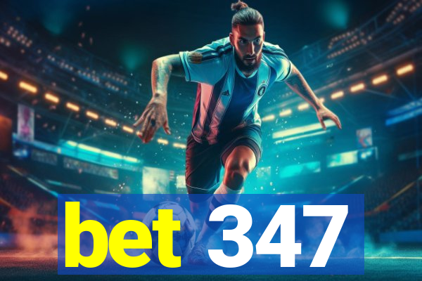 bet 347