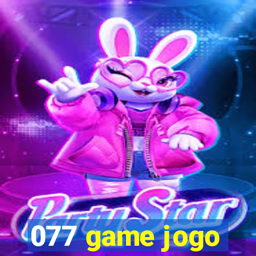077 game jogo