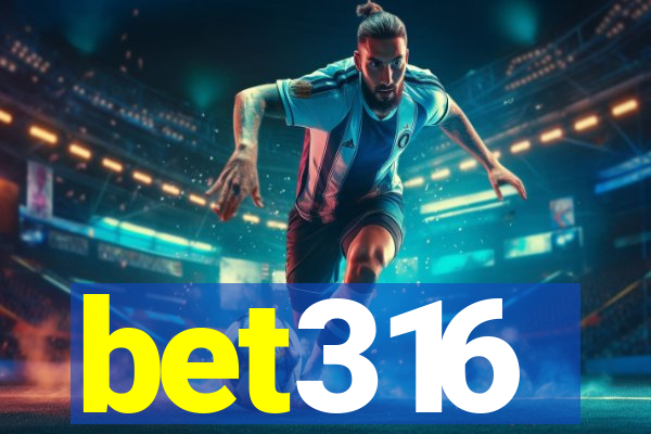 bet316
