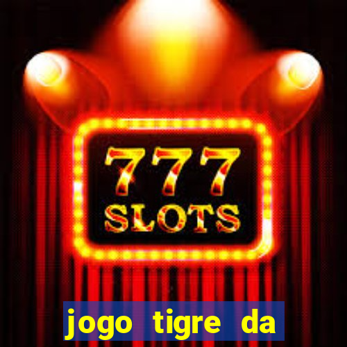 jogo tigre da sorte é confiável