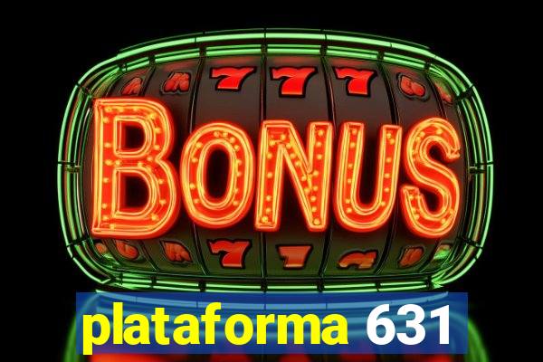 plataforma 631