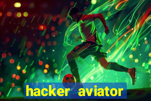 hacker aviator aposta ganha