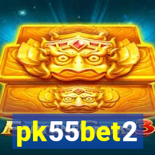 pk55bet2