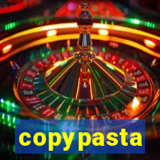 copypasta