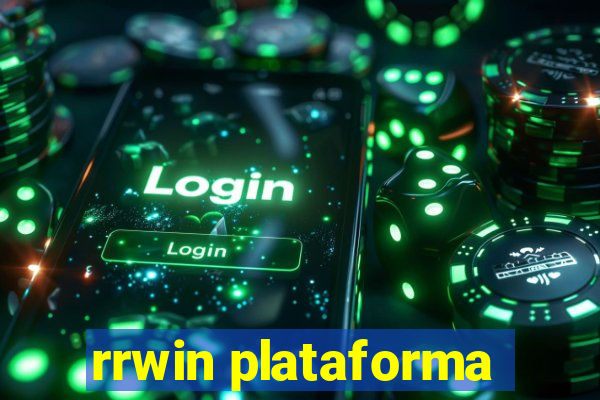 rrwin plataforma