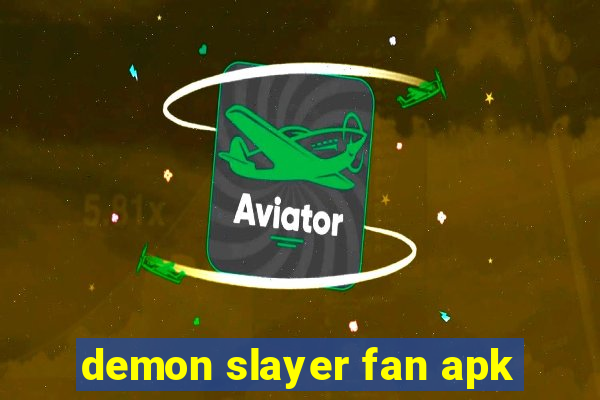 demon slayer fan apk