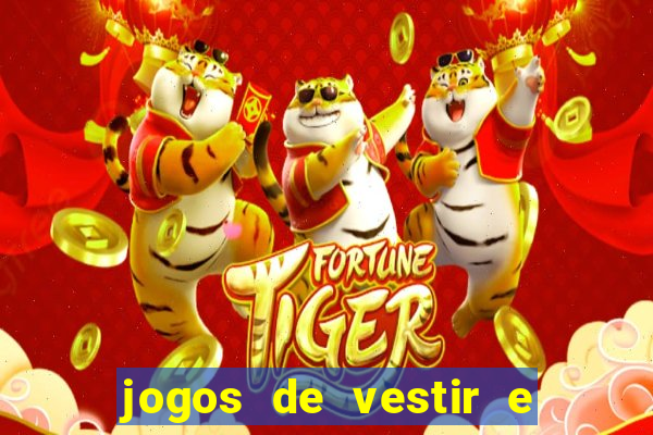 jogos de vestir e maquiar 360