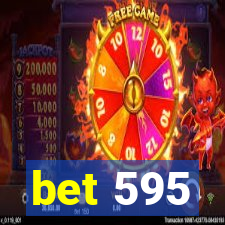bet 595