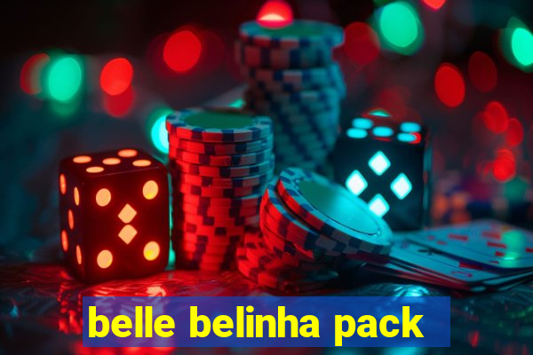 belle belinha pack