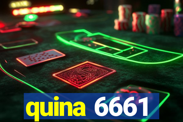 quina 6661
