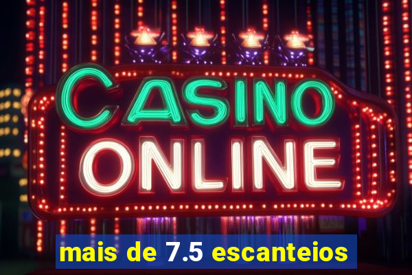 mais de 7.5 escanteios