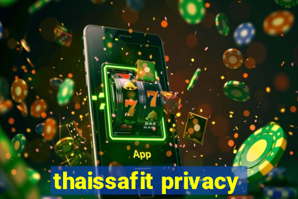 thaissafit privacy
