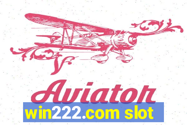 win222.com slot