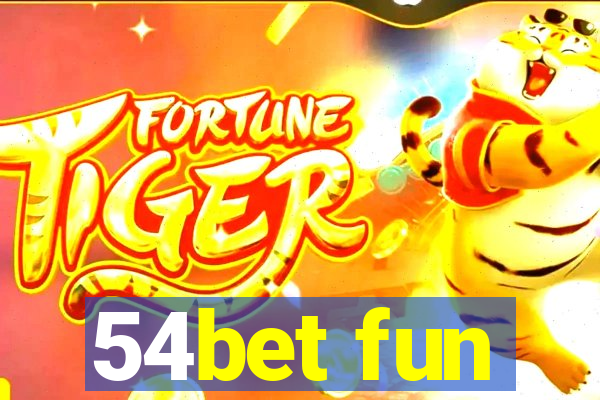 54bet fun