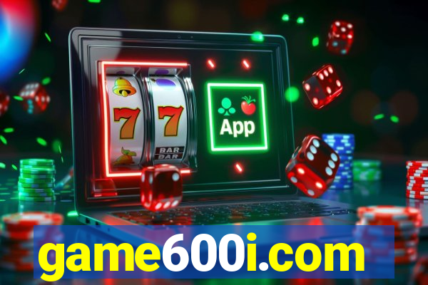 game600i.com