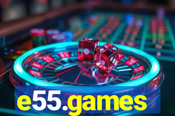 e55.games